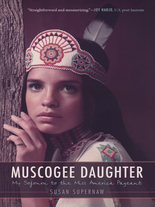 Title details for Muscogee Daughter by Susan Supernaw - Available